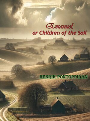 cover image of Emanuel, or Children of the Soil